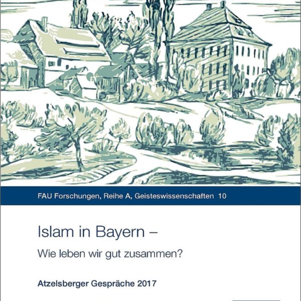 Islam in Bayern - Wie leben wir gut zusammen?