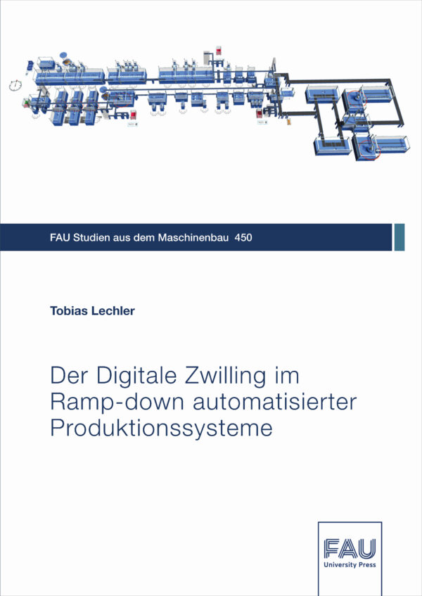 Cover zu: Der Digitale Zwilling im Ramp-down automatisierter Produktionssysteme