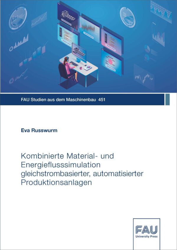 Cover zu Kombinierte Material- und Energieflusssimulation gleichstrombasierter, automatisierter Produktionsanlagen