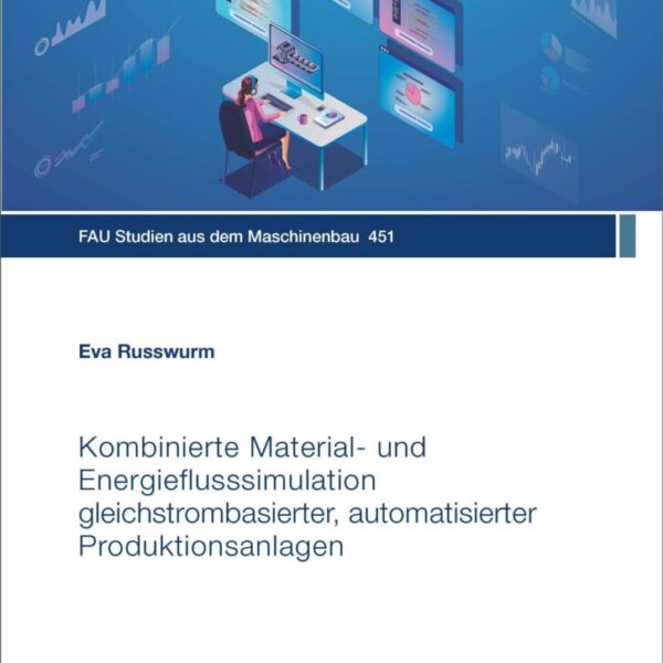 Kombinierte Material- und Energieflusssimulation gleichstrombasierter, automatisierter Produktionsanlagen