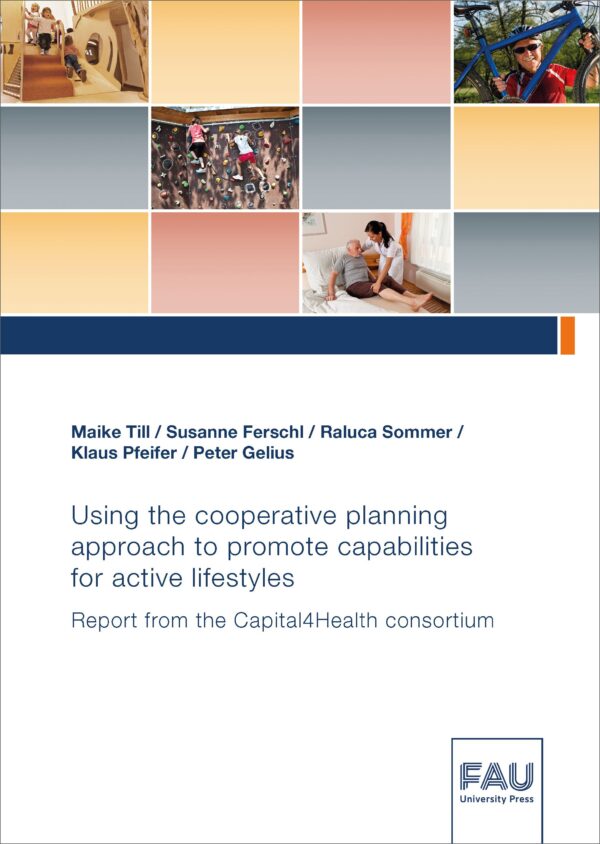 Cover zu Using the cooperative planning approach to promote capabilities for active lifestyles