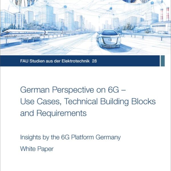 German perspective on 6G - Use Cases, Technical Building Blocks and Requirements